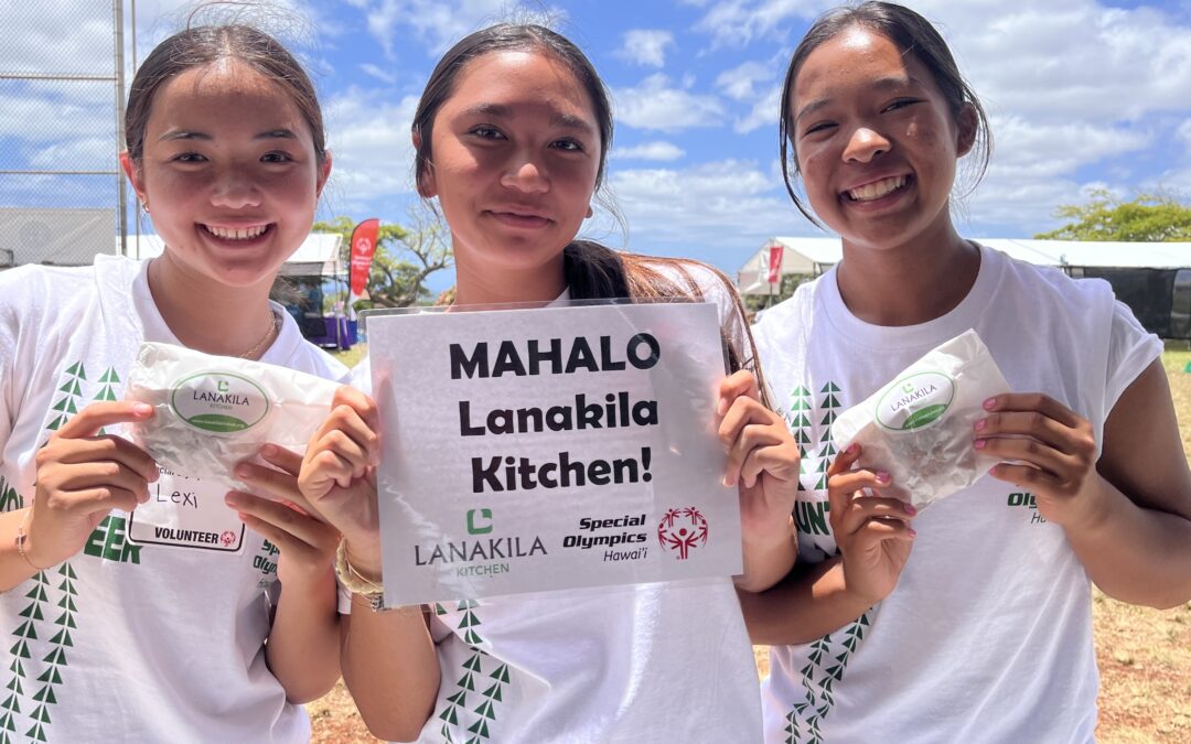 Celebrating Community and Empowerment: Lanakila Kitchen Supports Special Olympics 